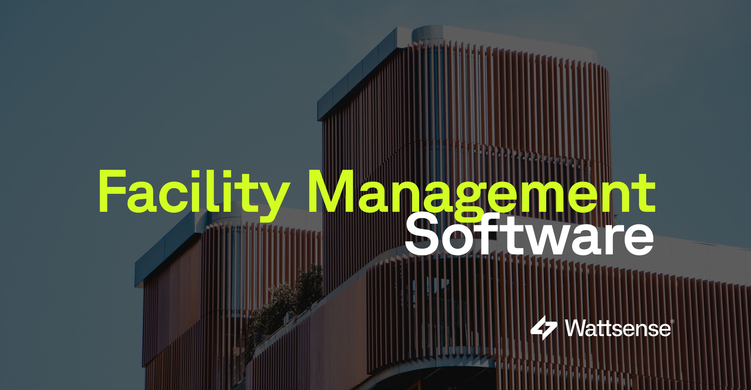 Picking out the best Facility Management Software